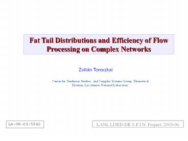 Fat Tail Distributions and Efficiency of Flow Processing on Complex Networks