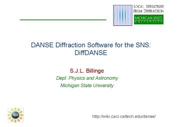 DANSE Diffraction Software for the SNS: DiffDANSE