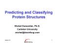 Predicting and Classifying Protein Structures PowerPoint PPT Presentation