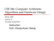 CSE 246: Computer Arithmetic Algorithms and Hardware Design
