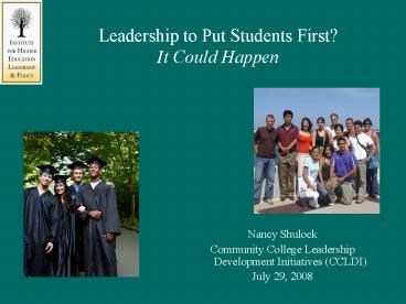 Leadership to Put Students First It Could Happen