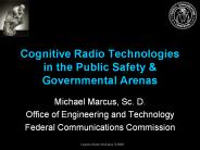 Cognitive Radio Technologies in the Public Safety