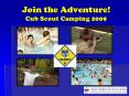 Join the Adventure Cub Scout Camping 2009