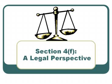 Section 4(f): A Legal Perspective