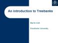 An introduction to Treebanks PowerPoint PPT Presentation
