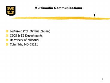 Multimedia Communications 1