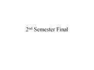 2nd Semester Final