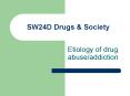 SW24D Drugs PowerPoint PPT Presentation