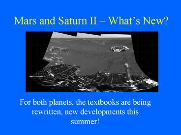 Mars and Saturn II Whats New