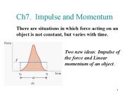 Ch7. Impulse and Momentum