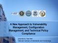 A New Approach to Vulnerability Management, Configuration Management, and Technical Policy Complianc PowerPoint PPT Presentation