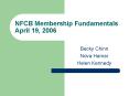 NFCB Membership Fundamentals April 19, 2006 PowerPoint PPT Presentation