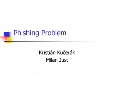 Phishing Problem
