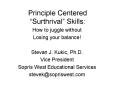 Principle Centered Surthrival Skills: PowerPoint PPT Presentation