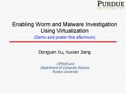 Enabling Worm and Malware Investigation