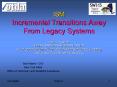 ISM Incremental Transitions Away From Legacy Systems New York State HUMAN SERVICES MODERNIZATION A C PowerPoint PPT Presentation