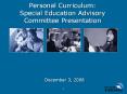 Personal Curriculum: Special Education Advisory Committee Presentation PowerPoint PPT Presentation