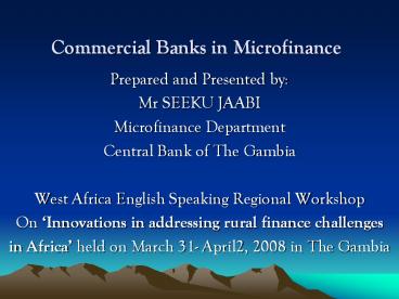 Commercial Banks in Microfinance