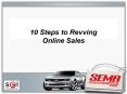 10 Steps to Revving Online Sales PowerPoint PPT Presentation