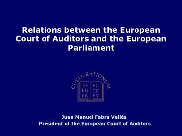 Relations between the European Court of Auditors and the European Parliament