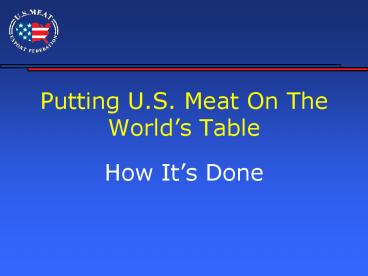 Putting U'S' Meat On The Worlds Table