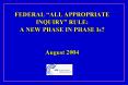 FEDERAL ALL APPROPRIATE INQUIRY RULE: A NEW PHASE IN PHASE Is August 2004 PowerPoint PPT Presentation