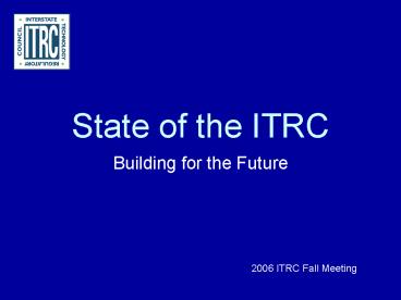 State of the ITRC