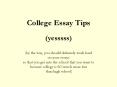 College Essay Tips PowerPoint PPT Presentation