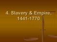 4. Slavery PowerPoint PPT Presentation