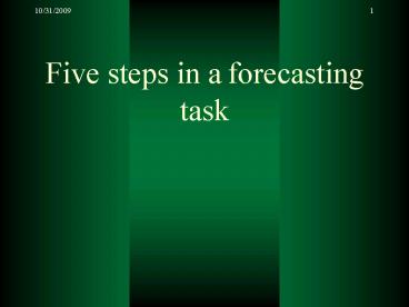 Five steps in a forecasting task
