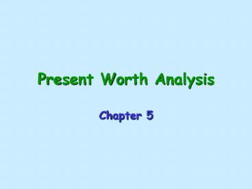 Present Worth Analysis