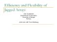 Efficiency and Flexibility of Jagged Arrays PowerPoint PPT Presentation