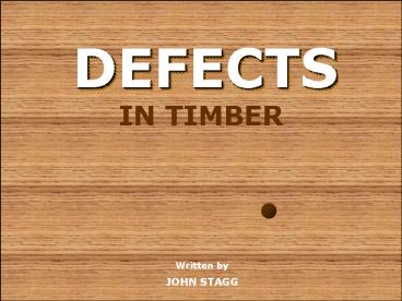 Defects in timber Objectives