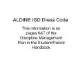 ALDINE ISD Dress Code PowerPoint PPT Presentation