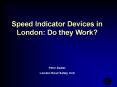 Speed Indicator Devices in London: Do they Work PowerPoint PPT Presentation