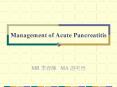 Management of Acute Pancreatitis PowerPoint PPT Presentation