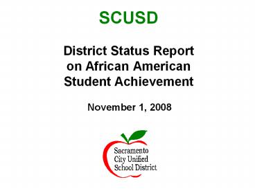 SCUSD District Status Report on African American Student Achievement
