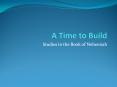 A Time to Build PowerPoint PPT Presentation