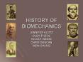 HISTORY OF BIOMECHANICS PowerPoint PPT Presentation