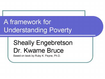 A framework for Understanding Poverty