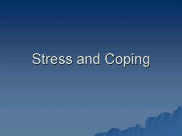 Stress and Coping