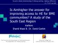Is Aimhigher the answer for improving access to HE for BME communities A study of the South East Reg PowerPoint PPT Presentation