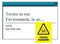 Toxins in our Environment, in us PowerPoint PPT Presentation