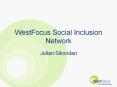 WestFocus Social Inclusion Network PowerPoint PPT Presentation