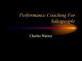 Performance Coaching For Salespeople PowerPoint PPT Presentation