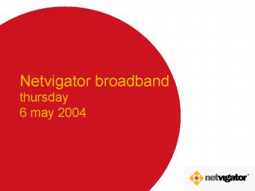 Netvigator broadband thursday 6 may 2004