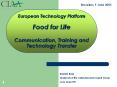 European Technology Platform Food for Life Communication, Training and Technology Transfer PowerPoint PPT Presentation