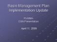 Basin Management Plan Implementation Update PVWMA CSN Presentation PowerPoint PPT Presentation