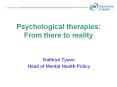 Psychological therapies: From there to reality PowerPoint PPT Presentation