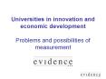 Universities in innovation and economic development Problems and possibilities of measurement PowerPoint PPT Presentation